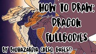  How to Draw: Dragon Fullbody Tutorial  - And Wings of Fire Bases!