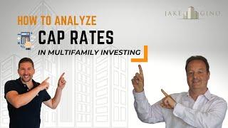 How To Analyze Cap Rates in Multifamily Real Estate Investing