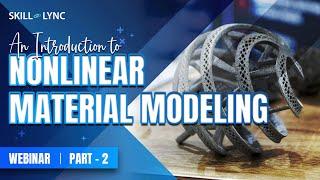 An Introduction to Nonlinear Material Modeling (Part - 2) | Mechanical Workshop