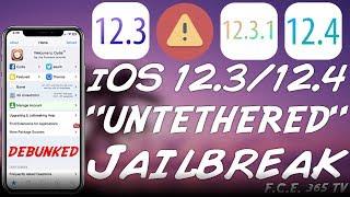 iOS 12.3.1 / 12.4 / 12.3 "Untethered JAILBREAK" DEBUNKED & Explained (Jail-iOS Jailbreak)