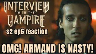 Interview with the Vampire | Season 2 Episode 6 Reaction | Beware The Vampire Armand!