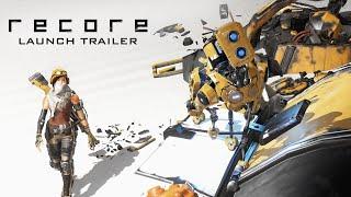 ReCore Launch Trailer