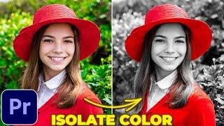 ISOLATE COLOR in Premiere Pro | Color Isolation Effect | Lumetri Color Tutorial