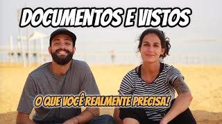 Documentos e Vistos - O que você realmente precisa para viajar pelo mundo!