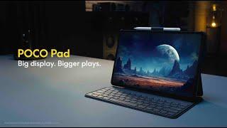POCO Pad | Elevate your experience to bringing big display, for your big plays