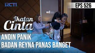 SANGAT PANIK ANDIN KAGET MELIHAT REYNA BADANNYA PANAS | IKATAN CINTA