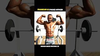 Franklin Vs Police Officer  | Indian Bikes Driving 3d New short  | #shorts