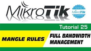 MikroTik Tutorial 25 - Full Bandwidth Management - Part1 - Mangle Rules