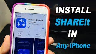 How to Install Shareit in iPhone 5, 5s, 6, 6s, 7, 7Plus, 8, 8, Plus, X, 11, 12, 12 Pro .