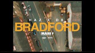 HAZ X D8 - Bradford (My Charva) | Official Music Video