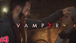 Район Уайтчепел (Вампир, русская озвучка) ► Vampyr #3