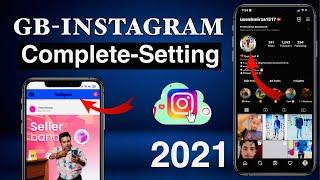 GB Instagram Complete settings | GBInstagram Feature | GB instagram Latest Version2021