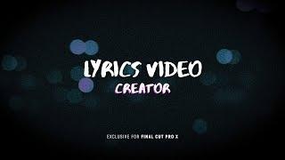 Lyrics Video Creator for Final Cut Pro X | FCP