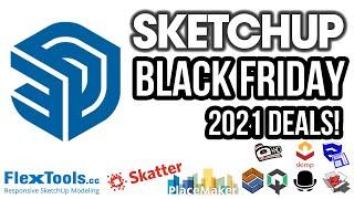 The BEST SketchUp Black Friday Deals for 2021!