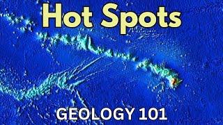 Geology 101 with Willsey, Episode #6: Hot Spots