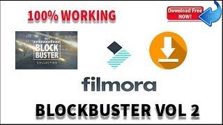 BLOCK BUSTER VOL 2- GET FREE INTO YOUR PC- WONDERSHARE FILMORA  !! 100% FREE !!