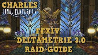 FFXIV 4.0 - Deltametrie 3.0 (Omega Raid) Guide / Deutsch-German