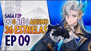 O IMPOSSÍVEL ACONTECEU! SAGA F2P OFFMETA do 0 até o ABISMO 36 ESTRELAS! #9 | GENSHIN IMPACT