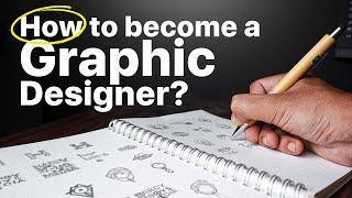 How to become a Graphic designer | Complete Guide