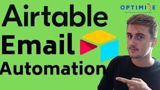 Airtable Automation: How to Automate Email in Your Base & Save Time