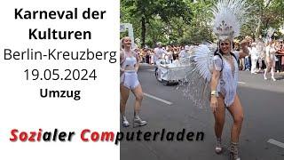Umzug zum Karneval der Kulturen 19.05.2024 Berlin-Kreuzberg