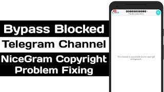 Bypass Telegram iOS blocked Channel & Nicegram Copyright Problem Fixing | Updated