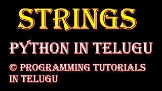 Strings and its methods in Python in Telugu || Kotha Abhishek || in telugu