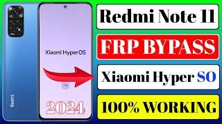 Redmi Note 11 Frp Bypass | Redmi Note 11 Frp Bypass HyperOS | Redmi Note 11 Frp Bypass 2024