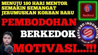 Redford PENIPUAN PEMBOD0HAN Berkedok Motivasi  Redford Makin Mencari Korban Menuju 180 Hari