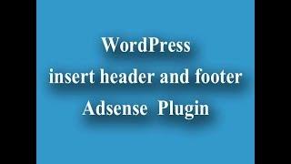 WordPress Insert Header and footer Ad