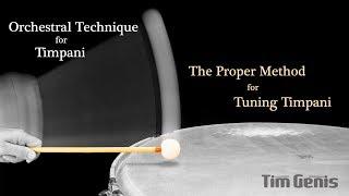 The proper method for tuning Timpani