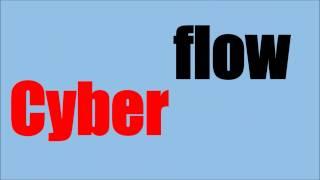 Cyberflow