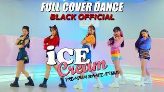 [Official DANCE]BLACKPINK - 'Ice Cream (with Selena Gomez)' FULL COVER DANCEㅣPREMIUM DANCE STUDIO
