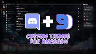 Custom Themes For Discord 2023!