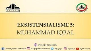 Ngaji Filsafat 34 : Muhammad Iqbal - Eksistensialisme #4