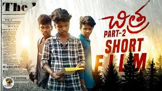 Chitra | Part - 2 Official Shortfilm || VIP Studios | Vignesh | Nagaraj | Vishnu | Narendar