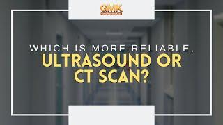 Which is more reliable, Ultrasound or CT Scan? (Part 1) | Usapang Pangkalusugan