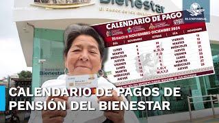 ¿Cuándo son los pagos de la Pensión del Bienestar de noviembre?