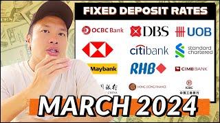 I found the BEST Fixed Deposit Rates AGAIN March 2024 | MARCH 2024