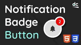Create an Icon Button with Notification Badge - Beginner's HTML & CSS Tutorial