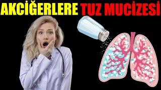 AKCİĞERLERİNDEKİ BALGAMI, ÖKSÜRÜĞÜ VE TIKANIKLIĞI TUZ MUCİZESİ İLE YOK ET!