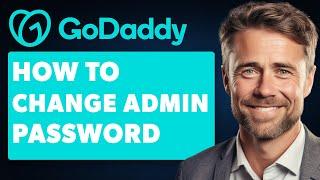 How to Change the Admin Password of Godaddy Cpanel Hosting (Full 2024 Guide)