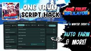 [️WINTER️] One Fruit Simulator Script/Hack: Auto Farm | Auto Fishing | Auto Train (Mobile & PC)