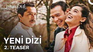 Sen Ağlama İstanbul 2. Teaser | YAKINDA STAR'DA!