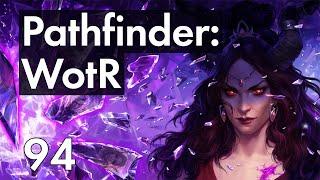 Прохождение Pathfinder: WotR - 94 - Зелёные Врата - Встреча с Арушалай