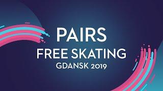 Alina Pepeleva / Roman Pleshkov (RUS) | Pairs Free Skating | Gdansk 2019