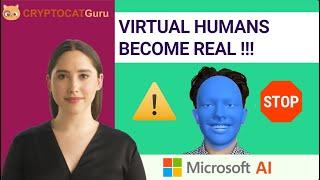 MICROSOFT'S NEW AI !!! VIRTUAL HUMANS BECOME REAL !!!