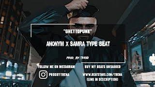 Anonym x Samra Type Beat 2021 - Ghettopunk | Prod. by Trena