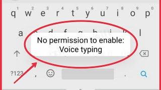 Fix No permission to enable Voice typing in Gboard | Google Keyboard in MIUI 12 Android