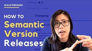 Version and Automate ️ Releases like a Pro - Walkthrough and Demo